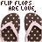 Flip flops