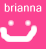 Brianna