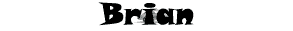 Brian name graphics